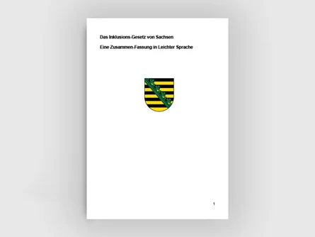 Wappen von Sachsen. Darüber steht geschrieben. »Das Inklusions-Gesetz von Sachsen. Zusammen-fassung in Leichter Sprache«